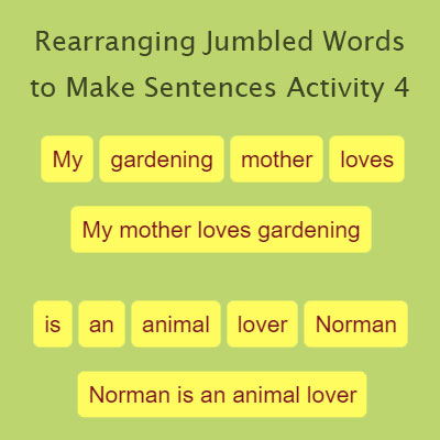 Rearranging Jumbled Words to Make Sentences Activity 4 | Grammar