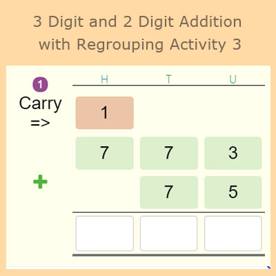 3 Digit and 2 Digit Addition with Regrouping Activity 3