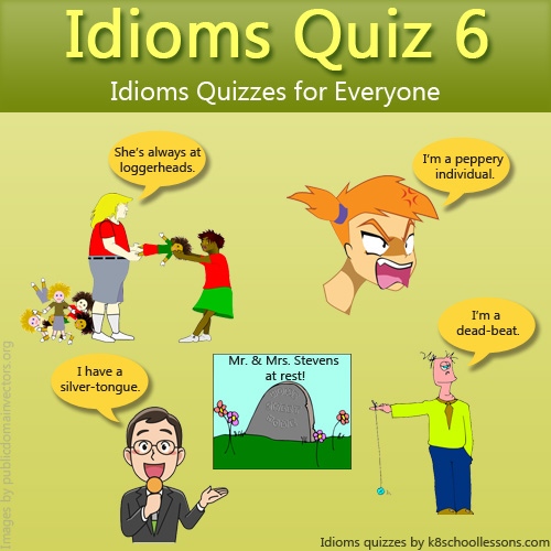 idioms quiz 6 idioms quizzes idioms examples english