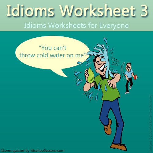 Idioms Worksheets 3